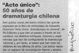 "Acto único", 50 años de dramaturgia chilena  [artículo] Vicente Clua