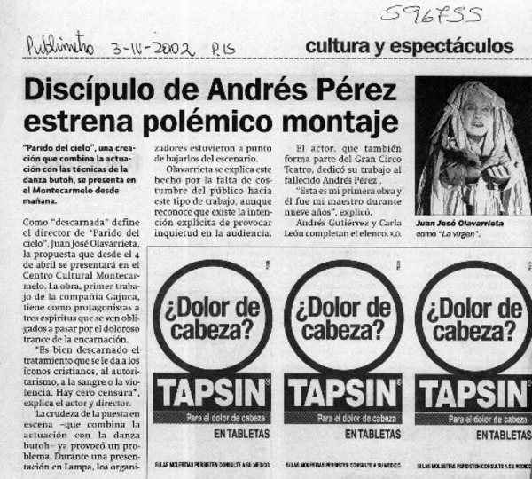 Discípulo de Andrés Pérez estrena polémico montaje  [artículo] X. O.