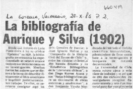 La bibliografía de Anrique y Silva (1902)  [artículo] Charles L. Fischer Bernard.