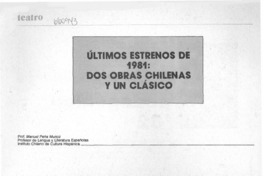 Ultimos estrenos de 1981: dos obras chilenas y un clásico