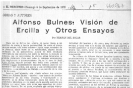 Alfonso Bulnes: visión de Ercilla y otros ensayos  [artículo] Hernán del Solar.