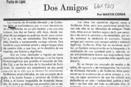 Dos amigos  [artículo] Martín Cerda.