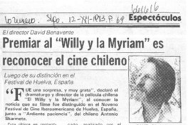 Premiar al "Willy y la Myriam" es reconocer el cine chileno.