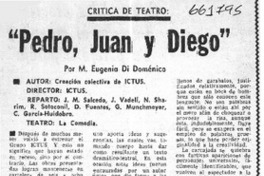 Pedro, Juan y Diego"  [artículo] M. Eugenia Di Doménico.