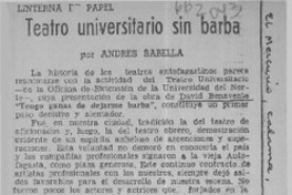 Teatro universitario sin barba  [artículo] Andrés Sabella.