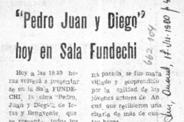 Pedro Juan y Diego" hoy ensala Fundechi.  [artículo]