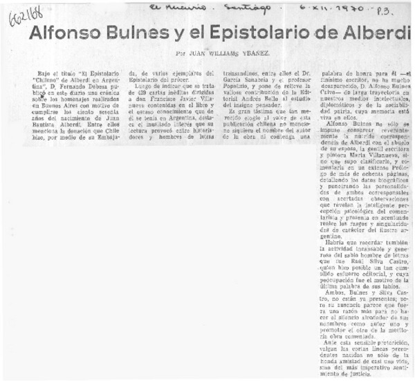 Alfonso Bulnes y el Epistolario de Alberdi  [artículo] Juan Williams Ybañez.