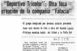 "Deportivo tricolor": otraloca creaciónde la compañía "Falacia".  [artículo]