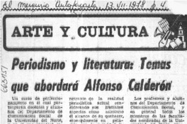 Periodismo y literatura: temas que abordará Alfonso Calderón.  [artículo]