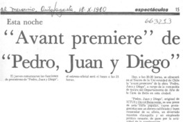 "Avant premiere" de "Pedro, Juan y Diego".