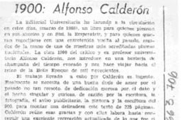 1900, Alfonso Calderón  [artículo] Juan Gabriel Araya G.