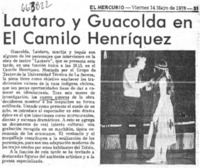 Lautaro y Guacolda en el Camilo Henríquez.  [artículo]