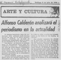 Alfonso Calderón analizará el periodismo en la actualidad.