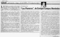 ·Los Pioneros", de Enrique Campos Menéndez  [artículo] Alfonso Calderón.