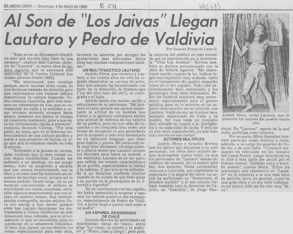Al son de "Los Jaivas" llegan Lautaro y Pedro de Valdivia