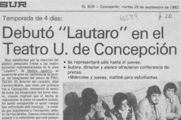 Debutó "Lautaro" en el Teatro U. de Concepción.