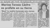 Marina Teresa Castro es profeta en su tierra.