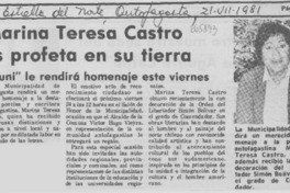 Marina Teresa Castro es profeta en su tierra.