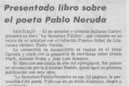 Presentado libro sobre el poeta Pablo Neruda.