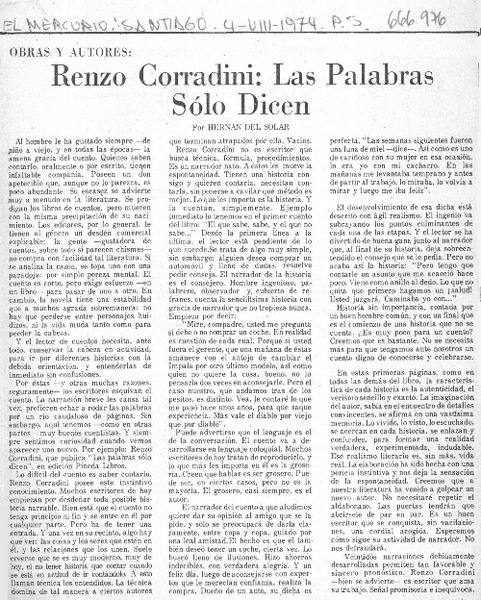 Renzo Corradini: las palabras sólo dicen  [artículo] Hernán del Solar.