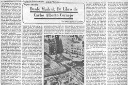 Desde Madrid, un libro de Carlos Alberto Cornejo  [artículo] Roque Esteban Scarpa.