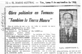 Obra polémica en Temuco, "También la tierra muere".  [artículo]