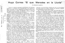 Hugo Correa: "El que merodea en la lluvia"  [artículo] Ignacio Valente.