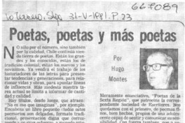 Poetas, poetas y más poetas  [artículo] Hugo Montes.
