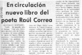 En circulación nuevo libro del poeta Raúl Correa.  [artículo]