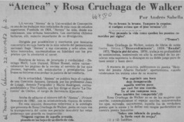 Atenea" y Rosa Cruchaga de Walker  [artículo] Andrés Sabella.