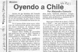 Oyendo a Chile  [artículo] Alejandro Gumucio.