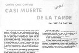 Carlos Cruz Correa, Casi muerte de la tarde  [artículo] Víctor Castro.