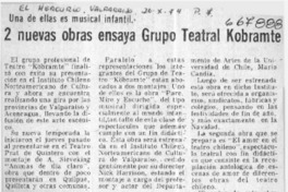 2 nuevas obras ensaya Grupo Teatral Kobramte.  [artículo]