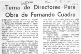 Terna de directores para obra de Fernando Cuadra  [artículo] Erva.
