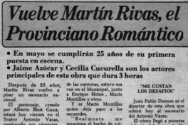 Vuelve Martín Rivas, el provinciano romántico.