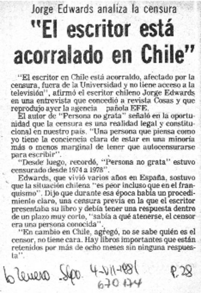 "El Escritor está acorralado en Chile".
