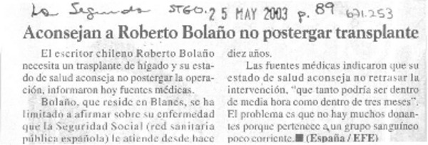 Aconsejan a Roberto Bolaño no postergar tansplante.