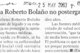 Aconsejan a Roberto Bolaño no postergar tansplante.