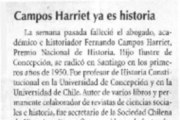Campos Harriet ya es historia