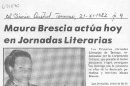 Maura Brescia actúa hoy en jornadas literarias.