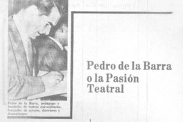 Pedro de la Barra o la pasión teatral.