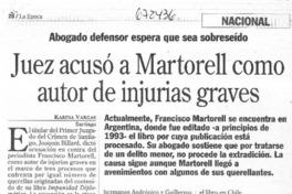 Juez acusó a Martorell como autor de injurias graves.