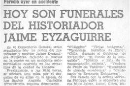 Hoy son funerales del historiador Jaime Eyzaguirre.