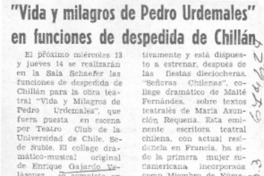 Vida y milagros de Pedro Urdemales" en funciones de despedida de Chillán.