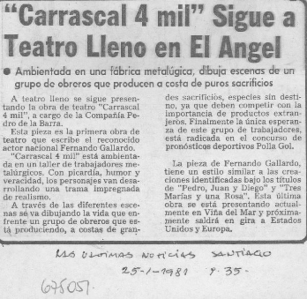"Carrascal 4 mil" sigue a teatro lleno en El Ángel.