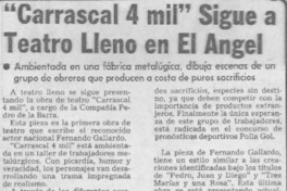 "Carrascal 4 mil" sigue a teatro lleno en El Ángel.