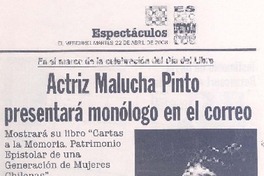 Actriz Malucha Pinto presentará monólogo en el correo