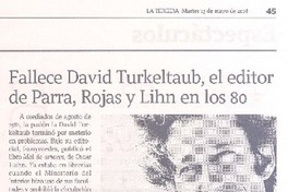 Fallece David Turkeltaub el editor de Parra, Rojas y Lihn en los 80