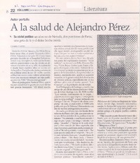 A la salud de Alejandro Pérez