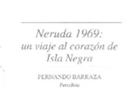 Neruda 1969: un viaje al corazón de Isla Negra